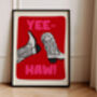 Yee Haw! Cowboy Boot Print, thumbnail 1 of 3