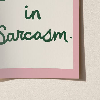 Fluent In Sarcasm Funny Print, 2 of 11