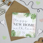 Palm Leaf 'Happy New Home' Card, thumbnail 1 of 1
