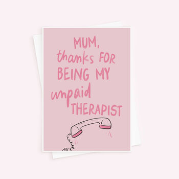 Unpaid Therapist Funny Mother's Day Card, 4 of 4