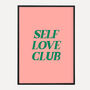 Pink Green Self Love Wall Print, thumbnail 4 of 4