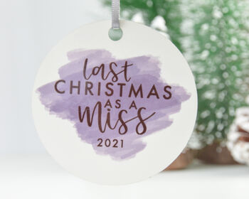 Last Christmas As A Miss Ornament, 3 of 3