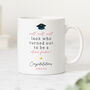 'Look Who Turned Out To Be Clever' Personalised Mug, thumbnail 2 of 3