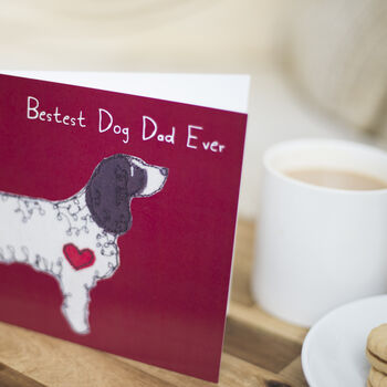 Springer Spaniel Dog Dad Birthday Card, 2 of 3