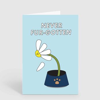 Dog Cat Loss Pet Sympathy Card Never Forgotten Card, 2 of 2
