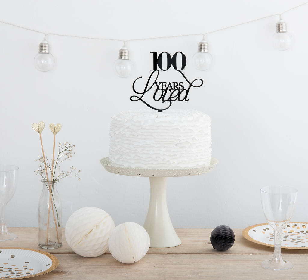 100 Years Loved Birthday Party Cake Topper