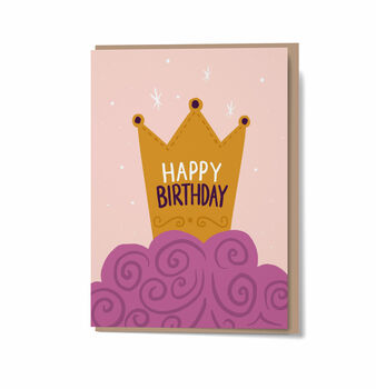 Happy Birthday Your Majesty Greetings Card, 5 of 5