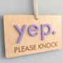 Don't Disturb Yep Nope Sign Door Hanger Wood 3D Acrylic, thumbnail 6 of 9