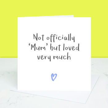 'Not Officially Mum' Greetings Card, 3 of 3