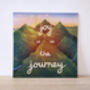 Joy Is In The Journey Print Unframed, thumbnail 6 of 6