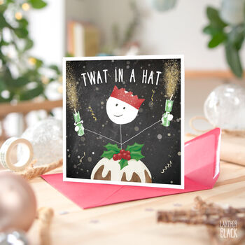 Twat In Hat Funny Christmas Card Brother Sister Friend, 4 of 4