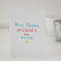Personalised Christmas Card For Mummy, thumbnail 4 of 4