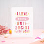 Anti Social With You Card, thumbnail 2 of 7