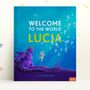 Personalised Children's Book, ‘Welcome To The World’, thumbnail 1 of 10