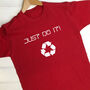 Personalised Adults Just Do It Statement T Shirt, thumbnail 3 of 8