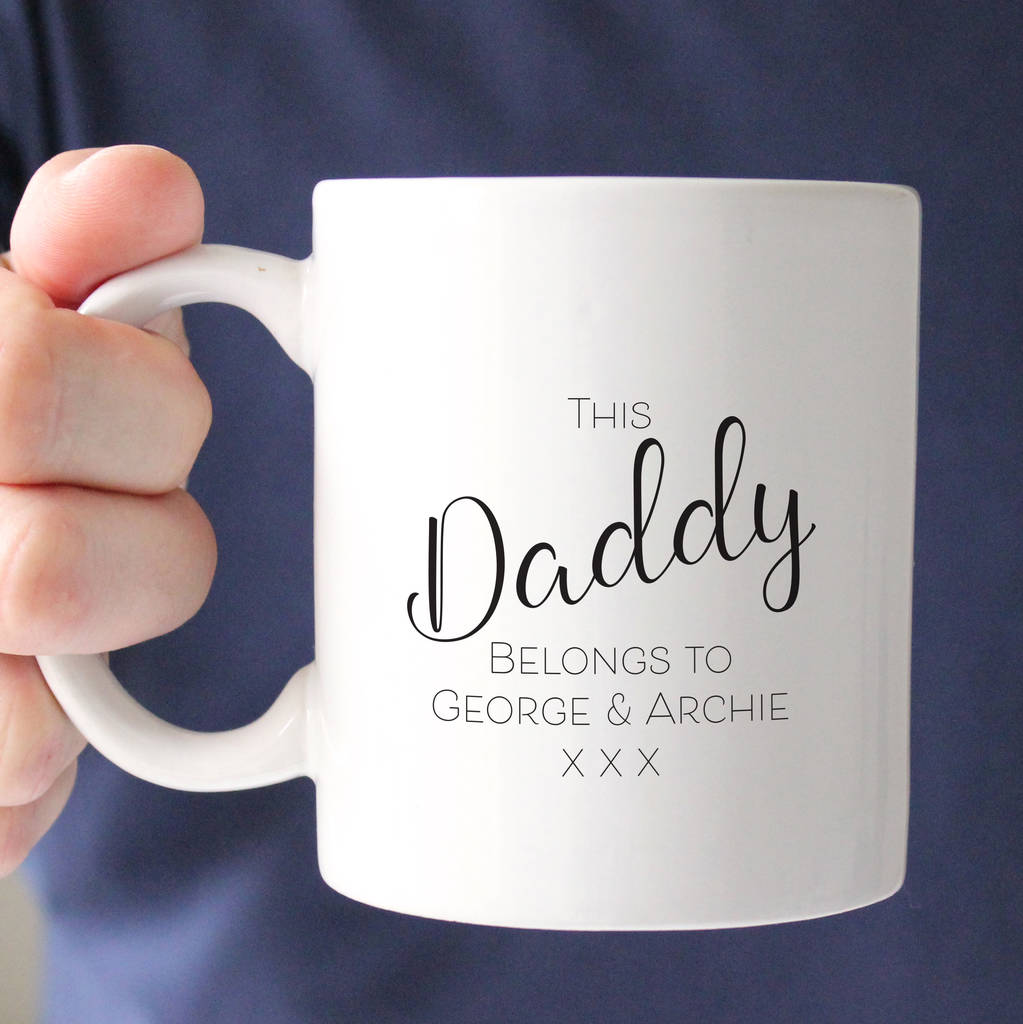 this daddy belongs to mug