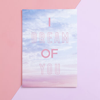 I Dream Of You Art Print, 6 of 6
