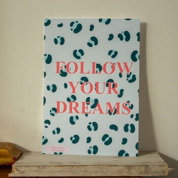 'Follow your dreams' Motivational Print, 2 of 7