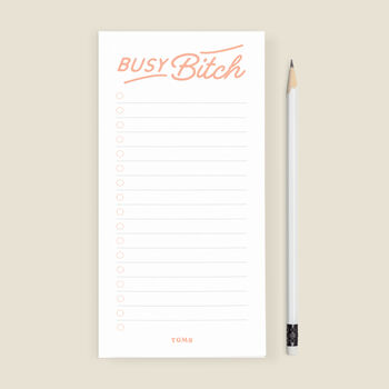 'Busy Bitch' To Do List Notepad, 2 of 5