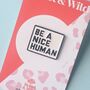 Be A Nice Human Enamel Pin Badge, thumbnail 2 of 5