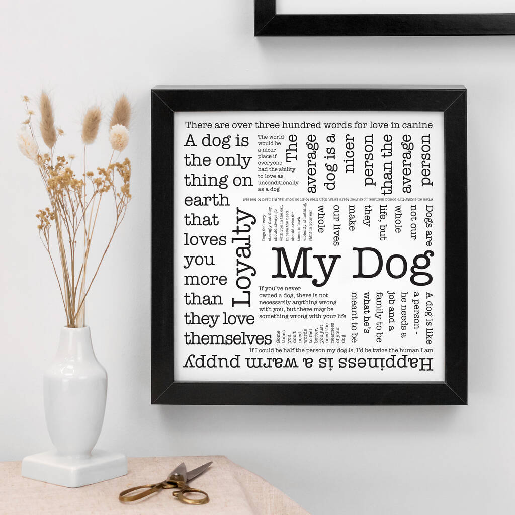 Dog Lover Gift 'My Dog' Quotes Print By Coulson Macleod |  