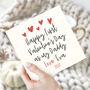 Happy First Valentines As My Daddy Personalised Card, thumbnail 1 of 2