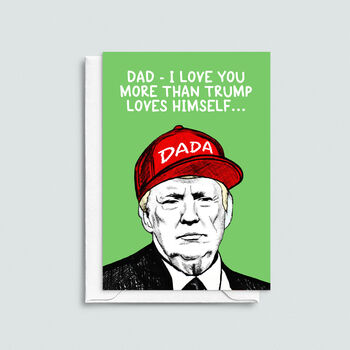 Funny Donald Trump Father's Day Card, 2 of 2