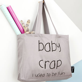 'Baby Crap… I Used To Be Fun' Tote Bag, 4 of 12