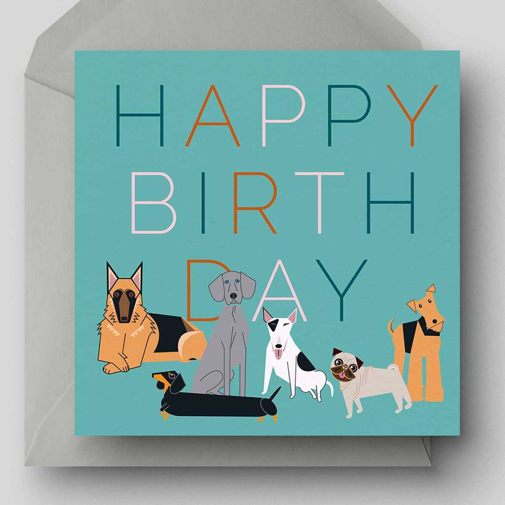 Happy Birthday Dog Lovers Greetings Card, 1 of 5