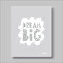 Dream Big Nursery Print Five Colour Options, thumbnail 8 of 11