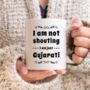 I Am Not Shouting I Am Just Gujarati Mug, thumbnail 1 of 3
