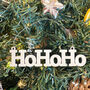 Hanging Ivory Ho Ho Ho Sign Christmas Decoration, thumbnail 3 of 5