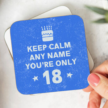 Personalised Coaster 'Keep Calm 18th Birthday', 2 of 3