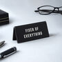 It's A Sign 'Fixer Of Everything' Desk Sign, thumbnail 1 of 2
