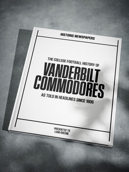 Vanderbilt Commodores College Football Personalised Newspaper History Book, 7 of 8