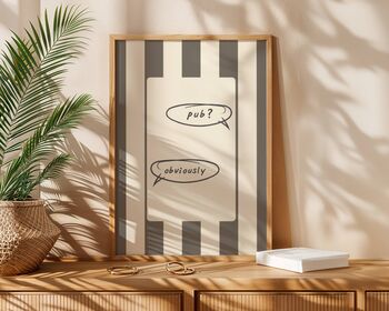 Pub? Obviously, Humorous Text Art Print, 4 of 6
