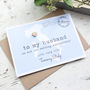 Personalised Anniversary 'To My Husband' Wedding Card, thumbnail 2 of 6