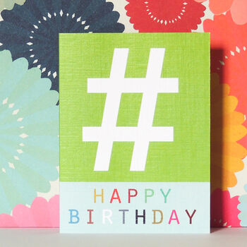 Mini Happy Birthday Hashtag Card, 4 of 5