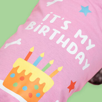 'It's My Birthday' Pink Dog T Shirt, 2 of 5