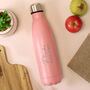 Personalised Name And Message Pink Metal Insulated Drinks Bottle, thumbnail 1 of 5