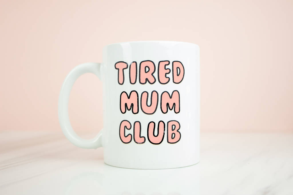 tired mum club t shirt