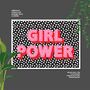 Girl Power Print, thumbnail 3 of 8