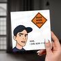 Road Work Ahead Card – Funny Vine Quote Card, thumbnail 2 of 7