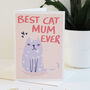 Best Cat Mum Mother's Day Card, thumbnail 1 of 4
