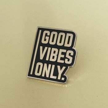 Good Vibes Only Enamel Pin, 3 of 4