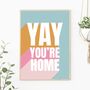 Yay You're Home Hallway Print, thumbnail 1 of 2