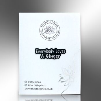 Everybody Loves A Ginger Enamel Pin, 4 of 8