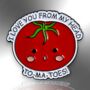 I Love You From My Head To Ma Toes Tomato Valentine's Pin, thumbnail 3 of 8
