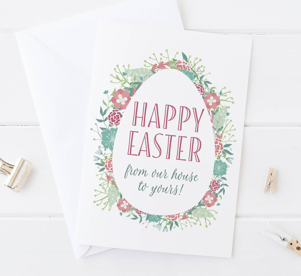 Happy Easter From Our House To Yours Easter Card By Wink Design ...