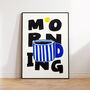 Morning Coffee Mug Illustrated Art Print With Sun, Bold Typography – Day And Night Set, thumbnail 4 of 7
